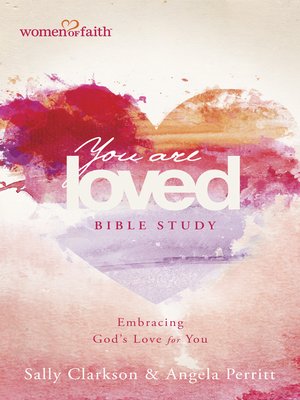 You Are Loved Bible Study - ebook